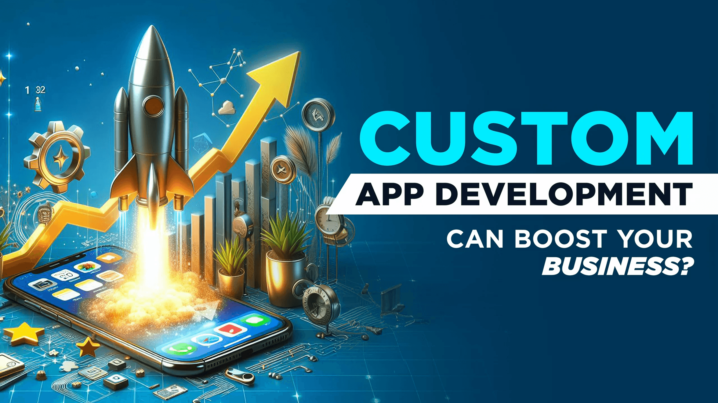 How Can Custom App Development Services Help Startups Scale Faster